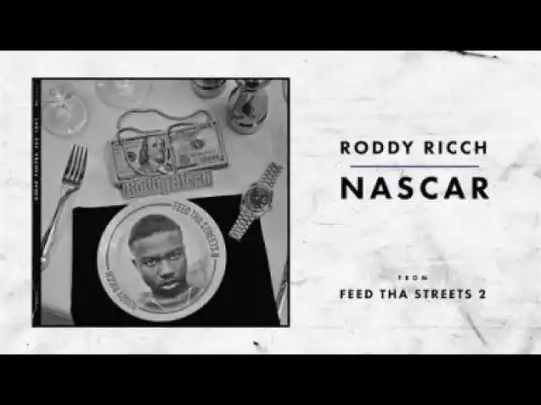 Roddy Ricch - Nascar